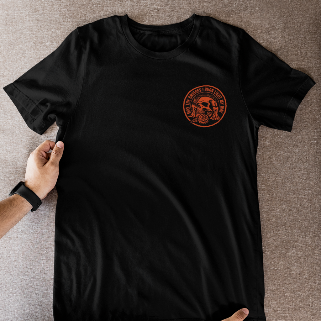 May The Bridges I Burn Light My Way Skull Rose Graphic T-Shirt Front & Back