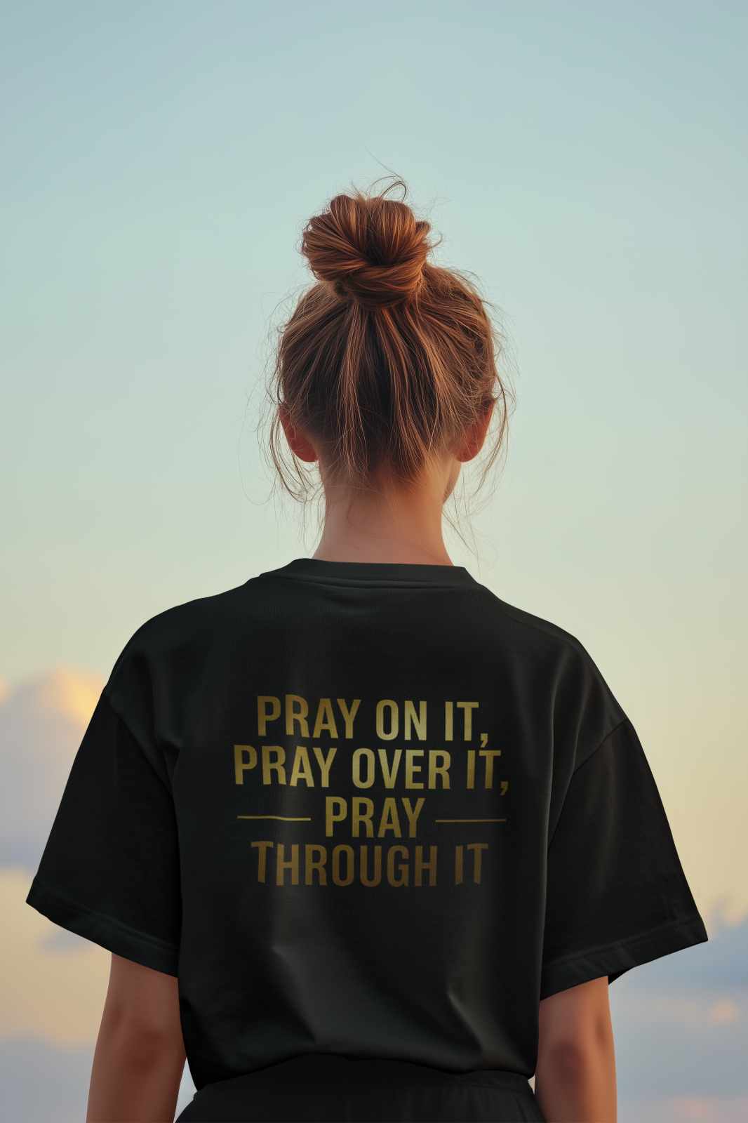 Faith Quote T-Shirt Pray On It Pray Through It Christian Motivation Unisex Tee