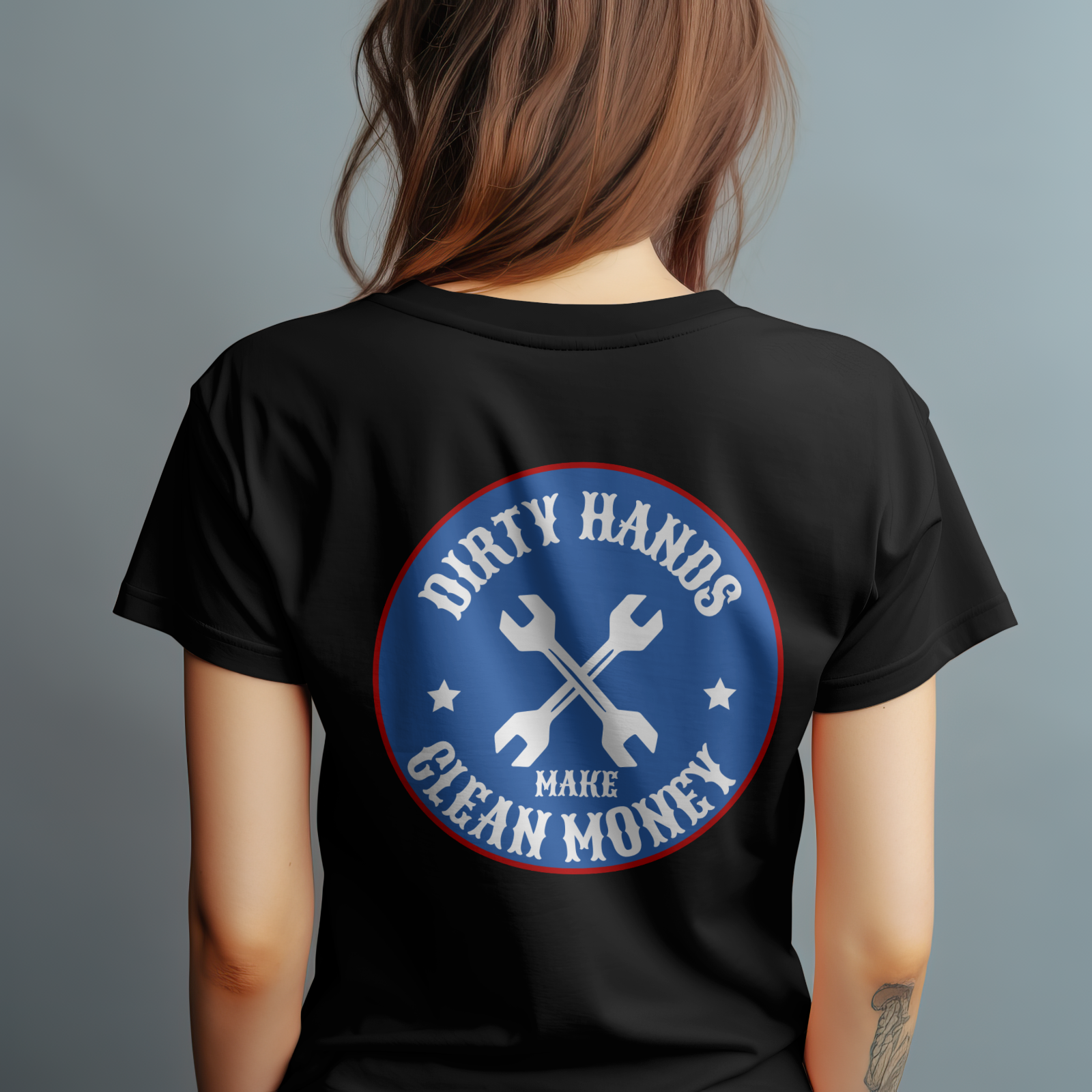 Dirty Hands Make Clean Money Shirt Blue Collar Work Pride Tee Back Print