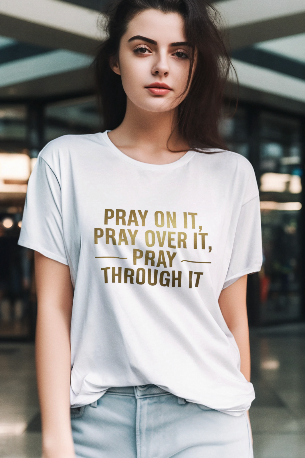 Pray On It Pray Over It Pray Through It T-Shirt Faith Christian Quote Tee Unisex