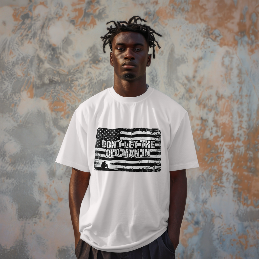 Don't Let The Old Man In Shirt Distressed American Flag Graphic Tee USA Gift