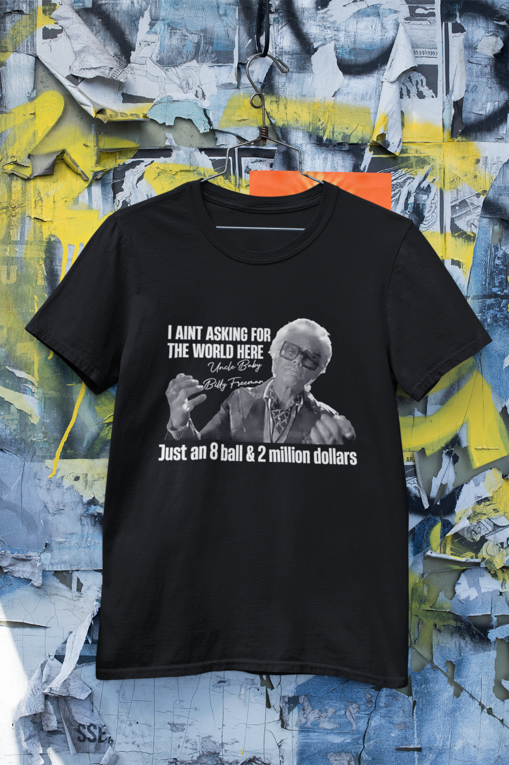 Just an 8 Ball & 2 Million Dollars Funny Meme T-Shirt