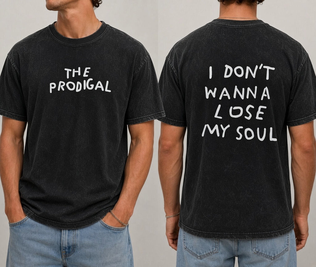 The Prodigal I Don’t Wanna Lose My Soul Acid Wash Tee