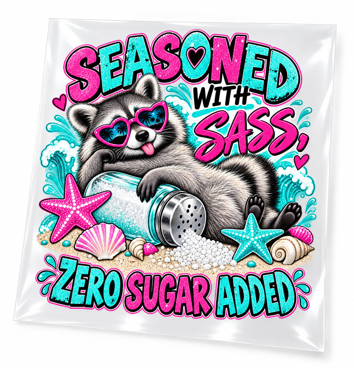 Seasoned With Sass Raccoon DTF Transfer 10 Inch Ready to Press Pack of 4