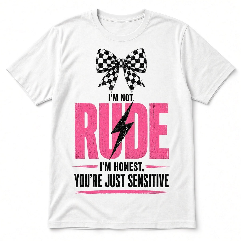 4PCS 10" DTF Transfer Im Not Rude Im Honest Youre Just Sensitive Bow Lightning