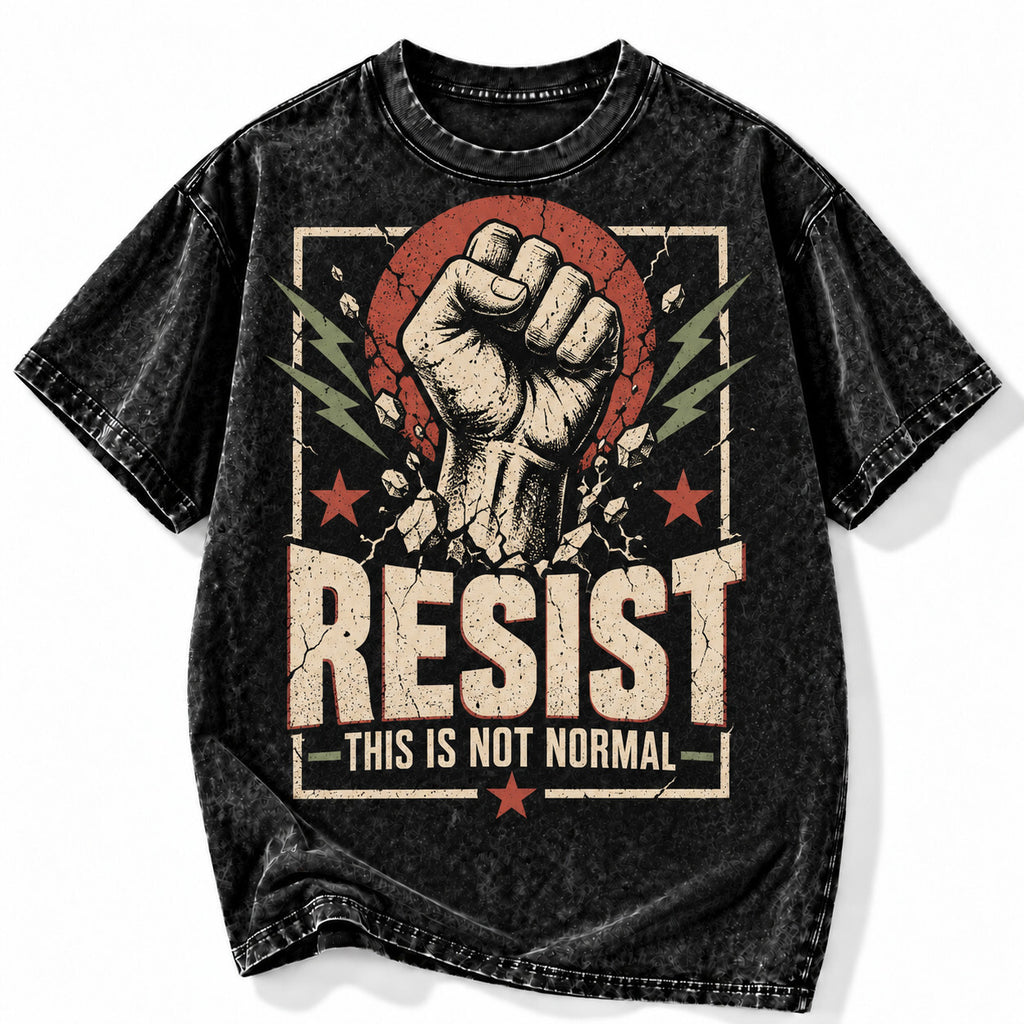 Resist This Is Not Normal Acid Wash Shirt Raised Fist Protest Graphic Tee