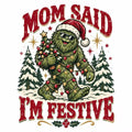 4Pcs Bigfoot Christmas DTF Transfers 10" Mom Said I'm Festive Heat Press