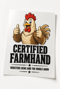 4pc 10" Certified Farmhand Rooster Hens Whole Barn Funny DTF Transfer Ready Pres