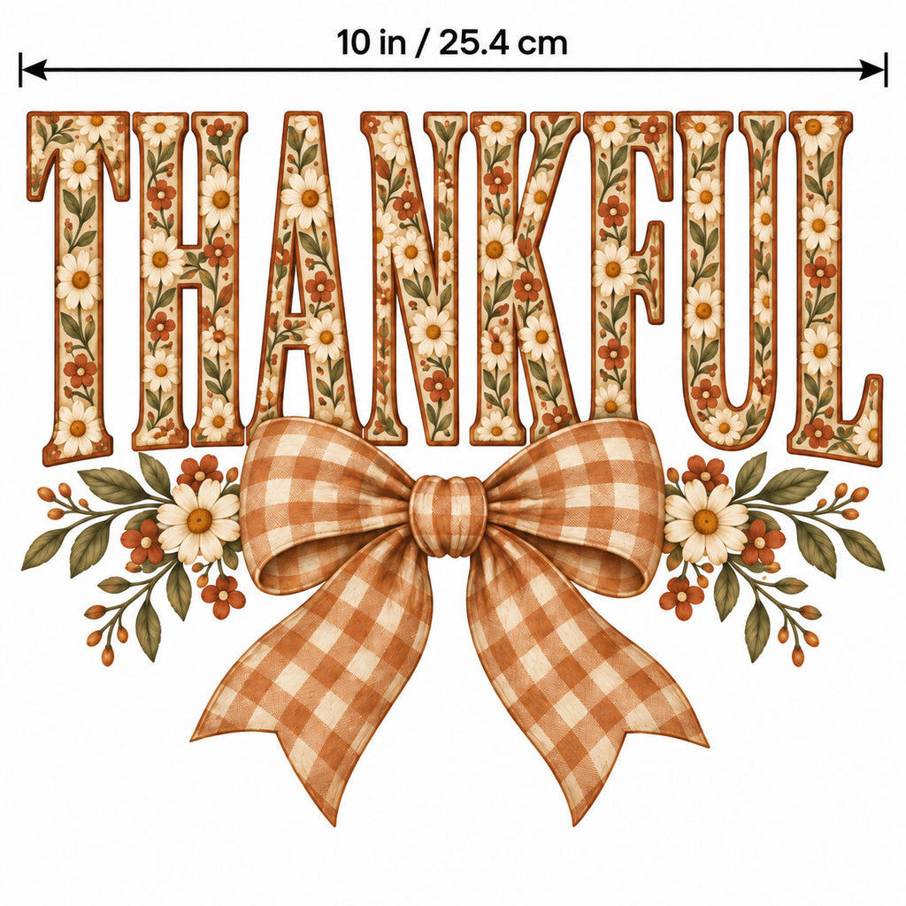4PCS DTF Transfer Thankful Floral Letters Gingham Bow 10in Iron On