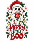 Merry Little Boo Christmas Ghost DTF Transfer Ready to Press Print
