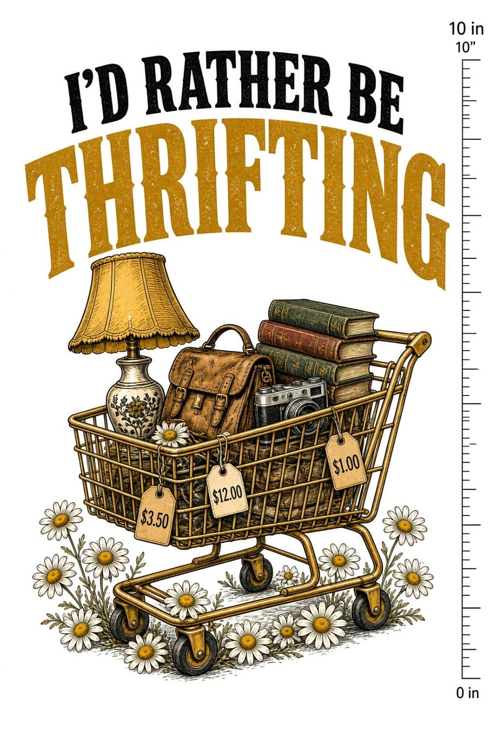 4pc 10" I'd Rather Be Thrifting Vintage Shopping Cart DTF Transfer Ready Press