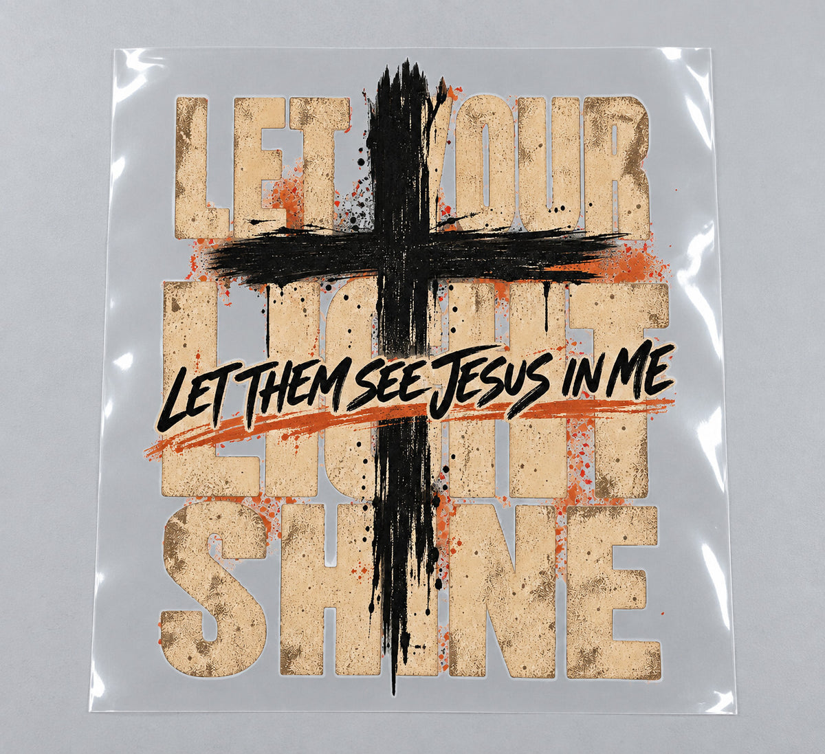 4 Pack Let Them See Jesus in Me DTF Heat Transfers Cross 10 Inch