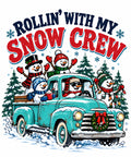 4pcs 10in Rollin With My Snow Crew Truck DTF Transfer Ready to Press Print