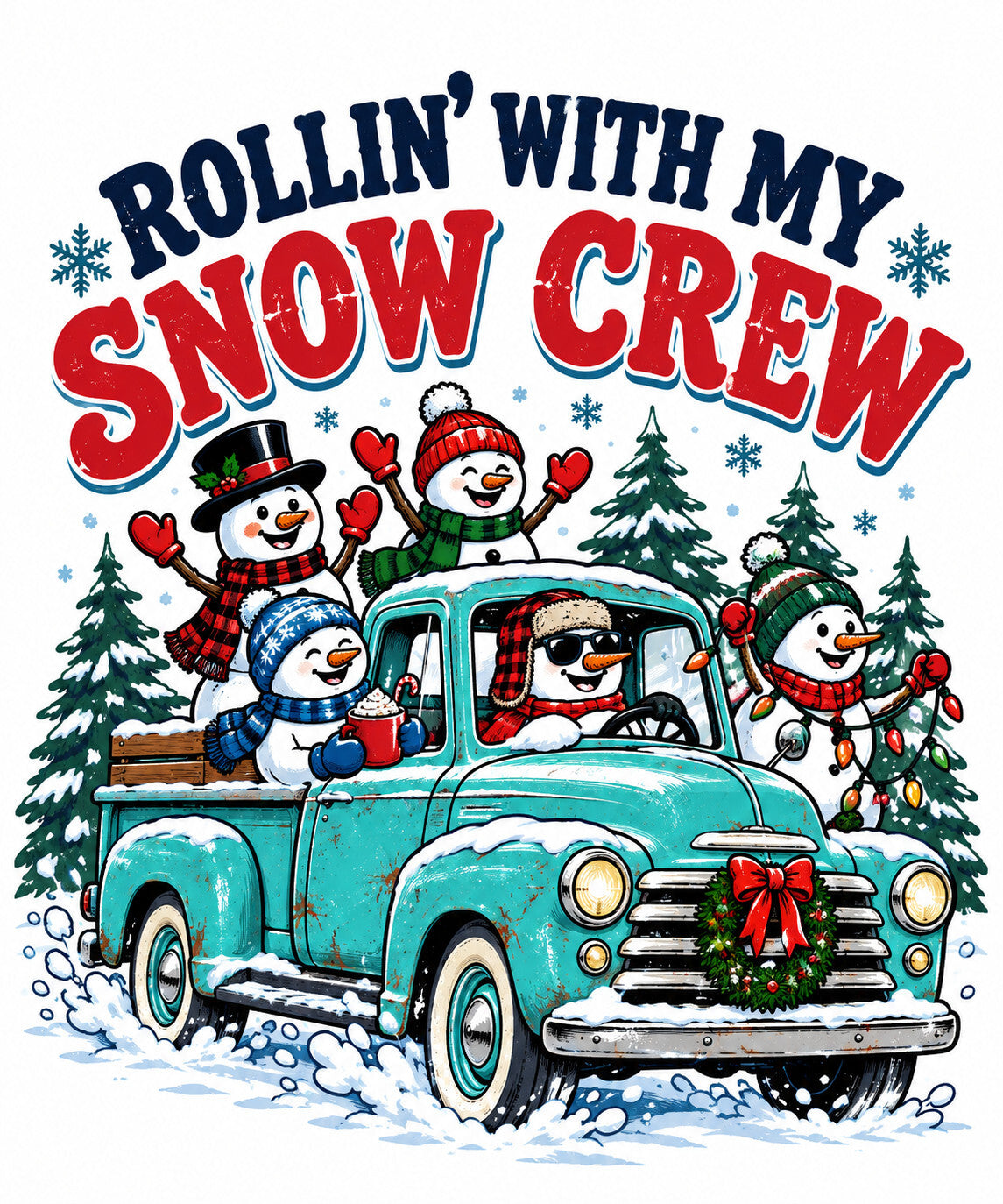 4pcs 10in Rollin With My Snow Crew Truck DTF Transfer Ready to Press Print