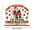 Can't Talk Christmas Stuff DTF Transfer 10" PK4 Funny Santa Toilet Heat Press