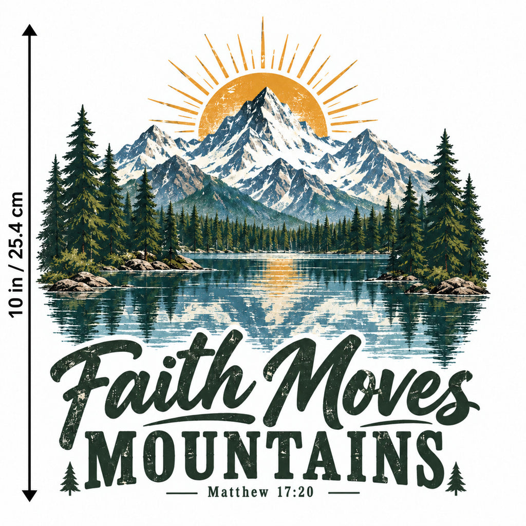 4 PCS DTF Transfer Faith Moves Mountains Matthew 17:20 Lake 10in Iron On