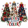 Merry in Every Color Christmas Trees DTF Transfer Ready to Press