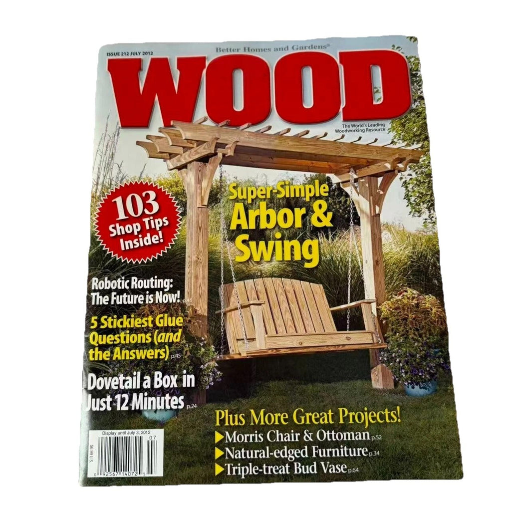 WOOD Magazine July 2012 103 Shop Tips Arbor Swing Plans Dovetail Box Issue