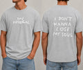 Unisex The Prodigal I Don’t Wanna Lose My Soul Sport Gray Graphic Tee