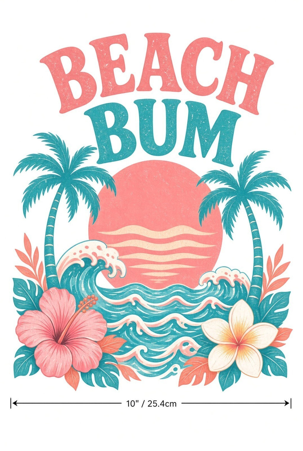 4PCS DTF Transfer Beach Bum Palms Sunset Hibiscus 10in Iron On