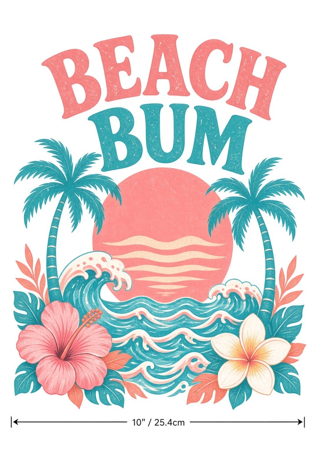 4PCS DTF Transfer Beach Bum Palms Sunset Hibiscus 10in Iron On