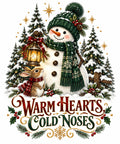 Warm Hearts Cold Noses Snowman DTF Transfer Ready to Press Print