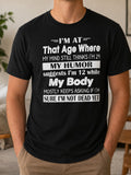 My Mind Thinks 29 Funny Aging Humor Novelty Graphic Tee Unisex