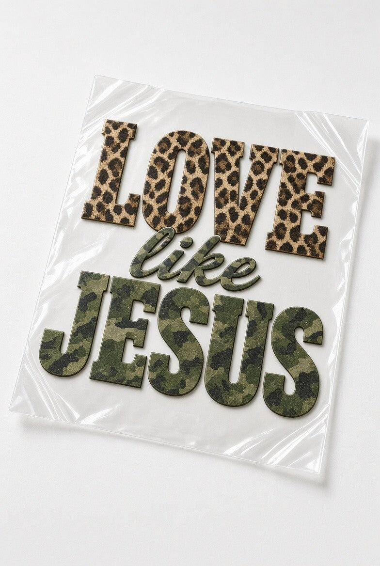 PK4 Love Like Jesus DTF Transfer 10in Leopard Camo Christian Heat Press Film