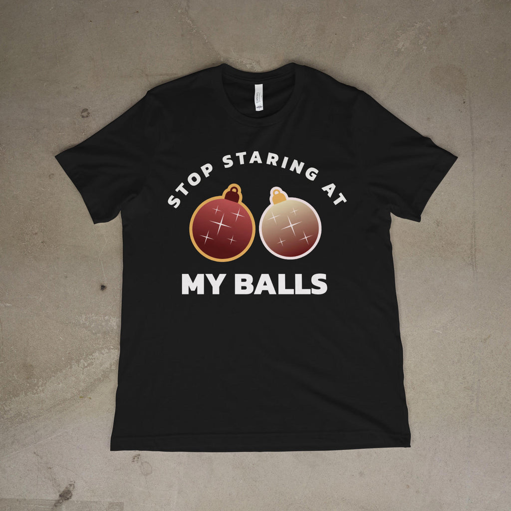 Stop Staring Funny Christmas Ornament Adult Humor Unisex T-Shirt
