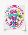 4pc 10" Girls Weekend 2026 Beach Friends Drinks Trip DTF Transfer Ready to P