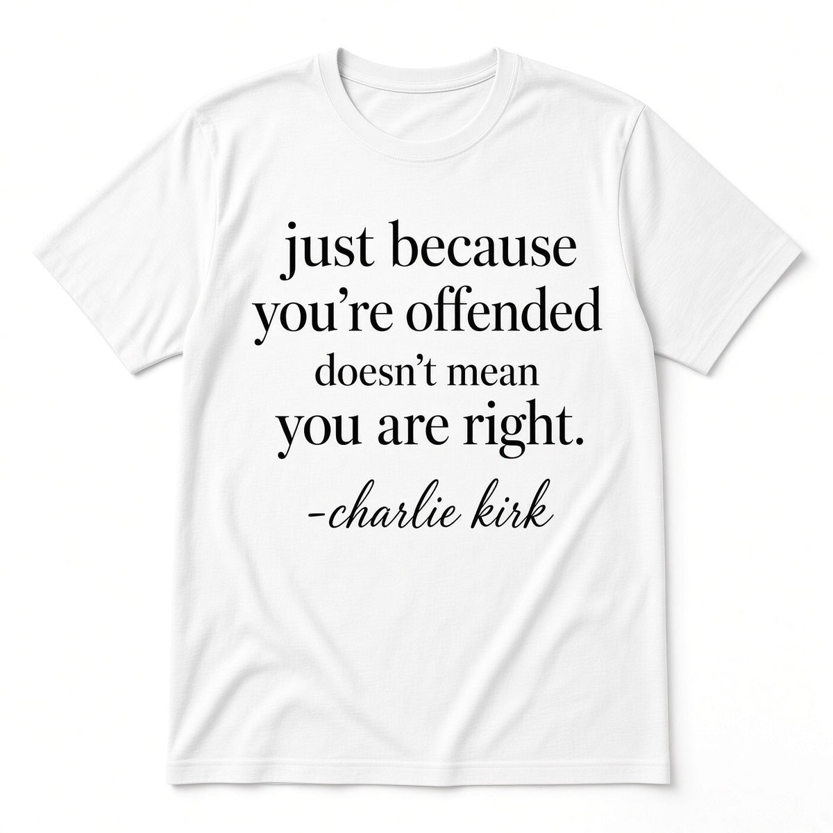 4PCS 10" DTF Transfer Just Because Youre Offended Doesnt Mean You Are Right Kirk