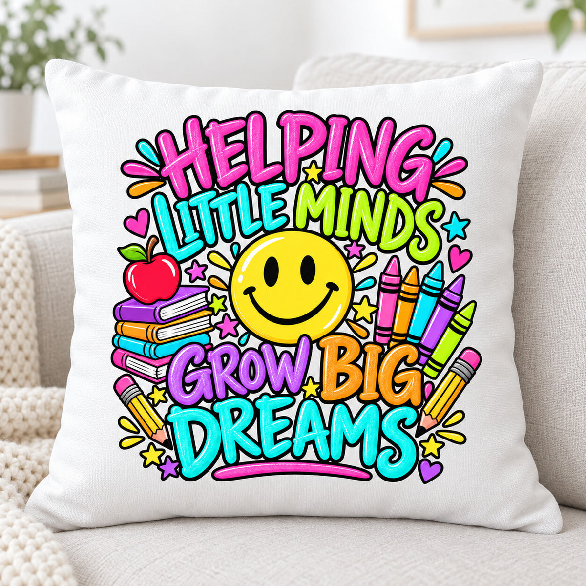 Helping Little Minds Grow Big Dreams Teacher DTF Transfer 10 Inch Pack of 4