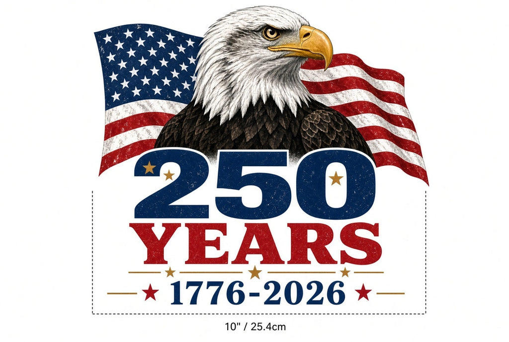 4Pcs 10" 250 Years Eagle DTF Transfers 1776-2026 Bald Eagle Flag Iron On