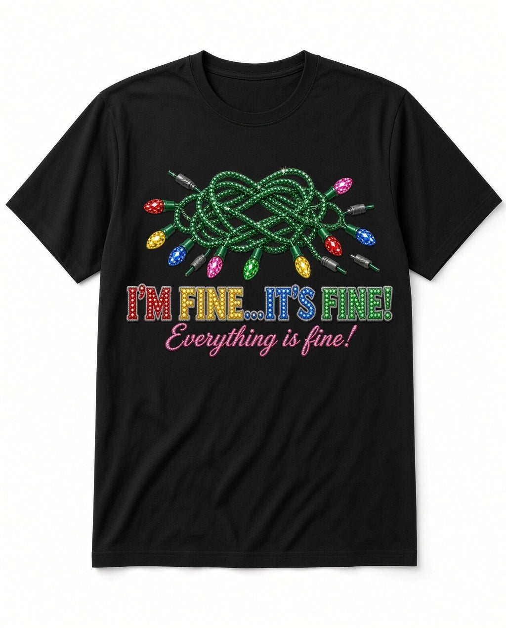 I'm Fine It's Fine DTF Transfer 10" PK4 Tangled Christmas Lights Heat Press