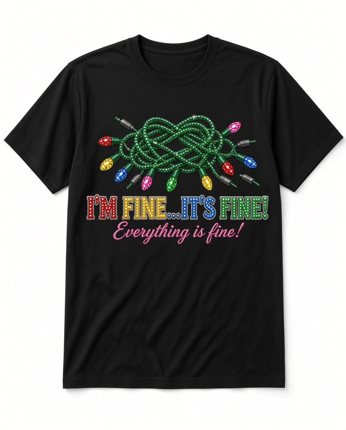 I'm Fine It's Fine DTF Transfer 10" PK4 Tangled Christmas Lights Heat Press
