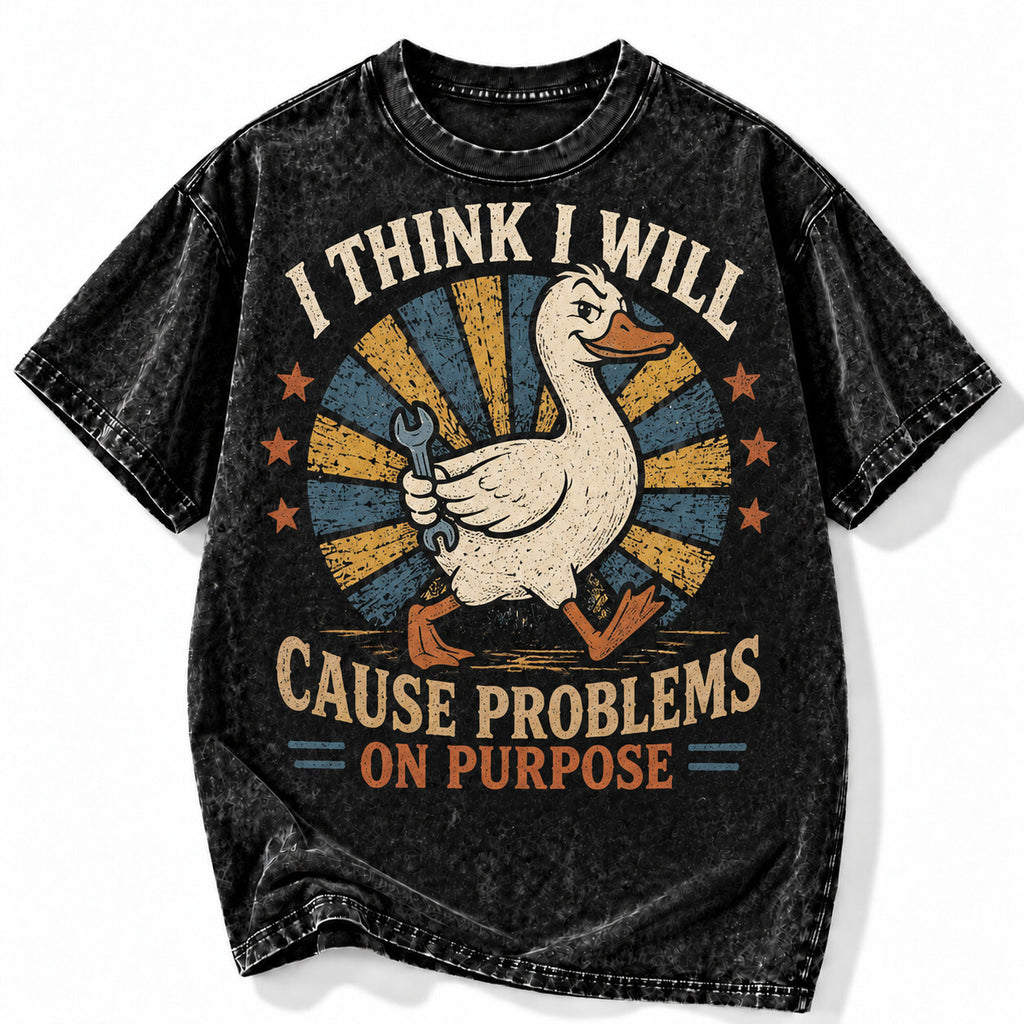 Cause Problems on Purpose Goose Acid Wash Shirt Funny Duck Graphic Tee