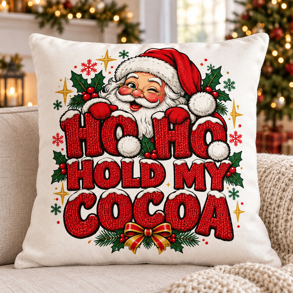 4Pcs Santa Christmas DTF Transfers 10" Ho Ho Hold My Cocoa Heat Press
