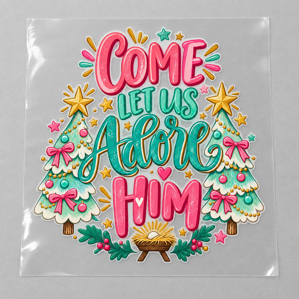 4 Pack Come Let Us Adore Him Christmas DTF Heat Transfers 10 Inch