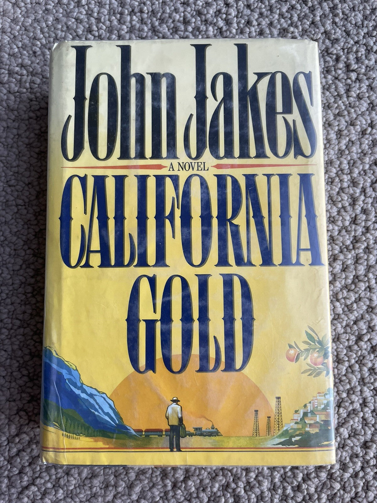 California Gold by John Jakes (1989, Hardcover)