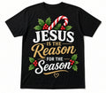 Jesus Is the Reason for the Season Black Christmas T-Shirt Candy Cane