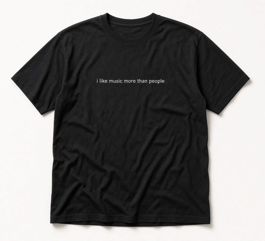 I Like Music More Than People Shirt Introvert Graphic Tee Black Cotton Crew